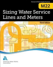 M22 Sizing Water Service Lines and Meters, Third Edition