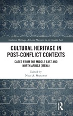 Cultural Heritage in Post-Conflict Contexts