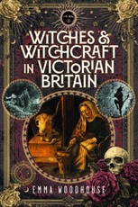 Witches and Witchcraft in Victorian Britain