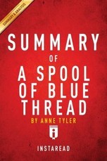 Summary of  A Spool of Blue Thread