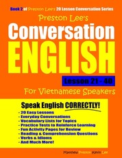 Preston Lee's Conversation English For Vietnamese Speakers Lesson 21 - 40