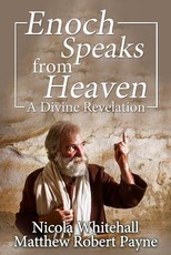 Enoch Speaks from Heaven