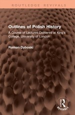 Outlines of Polish History