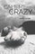 Call Me Crazy