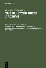 Complete Bibliographical Manual of Books about the Pulitzer Prizes 1935-2003