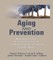 Aging and Prevention