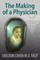 The Making of a Physician