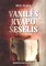Vanilės kvapo šešėlis