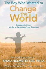 The Boy Who Wanted to Change the World