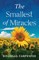 The Smallest Of Miracles