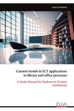 Current trends in ICT applications to library and office processes
