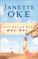 They Called Her Mrs. Doc. (Women of the West Book #5)