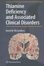 Thiamine Deficiency and Associated Clinical Disorders