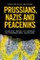Prussians, Nazis and Peaceniks