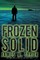 Frozen Solid: A Novel