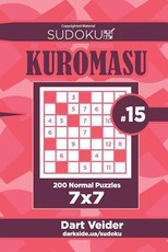 Sudoku Kuromasu - 200 Normal Puzzles 7x7 (Volume 15)