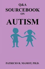 Q&A Sourcebook on Autism