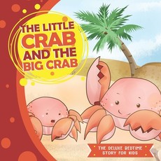 The Little Crab and the Big Crab