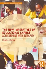 Shirley, D: New Imperatives of Educational Change