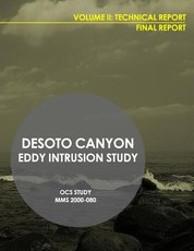 DeSota Canyon Eddy Intrusion Study Final Report Volume II