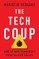 The Tech Coup