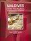 Maldives Customs, Trade Regulations and Procedures Handbook Volume 1 Strategic, Practical Information, Regulations