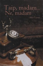 Taip, madam... Ne, madam