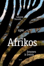 APIE AFRIKOS ŽMONES IR ŽVĖRIS (knyga su defektais)