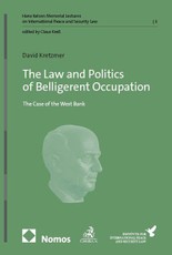 The Law and Politics of Belligerent Occupation