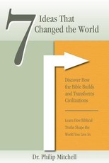 7 Ideas That Changed The World