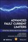 Advanced Fault Current Limiters