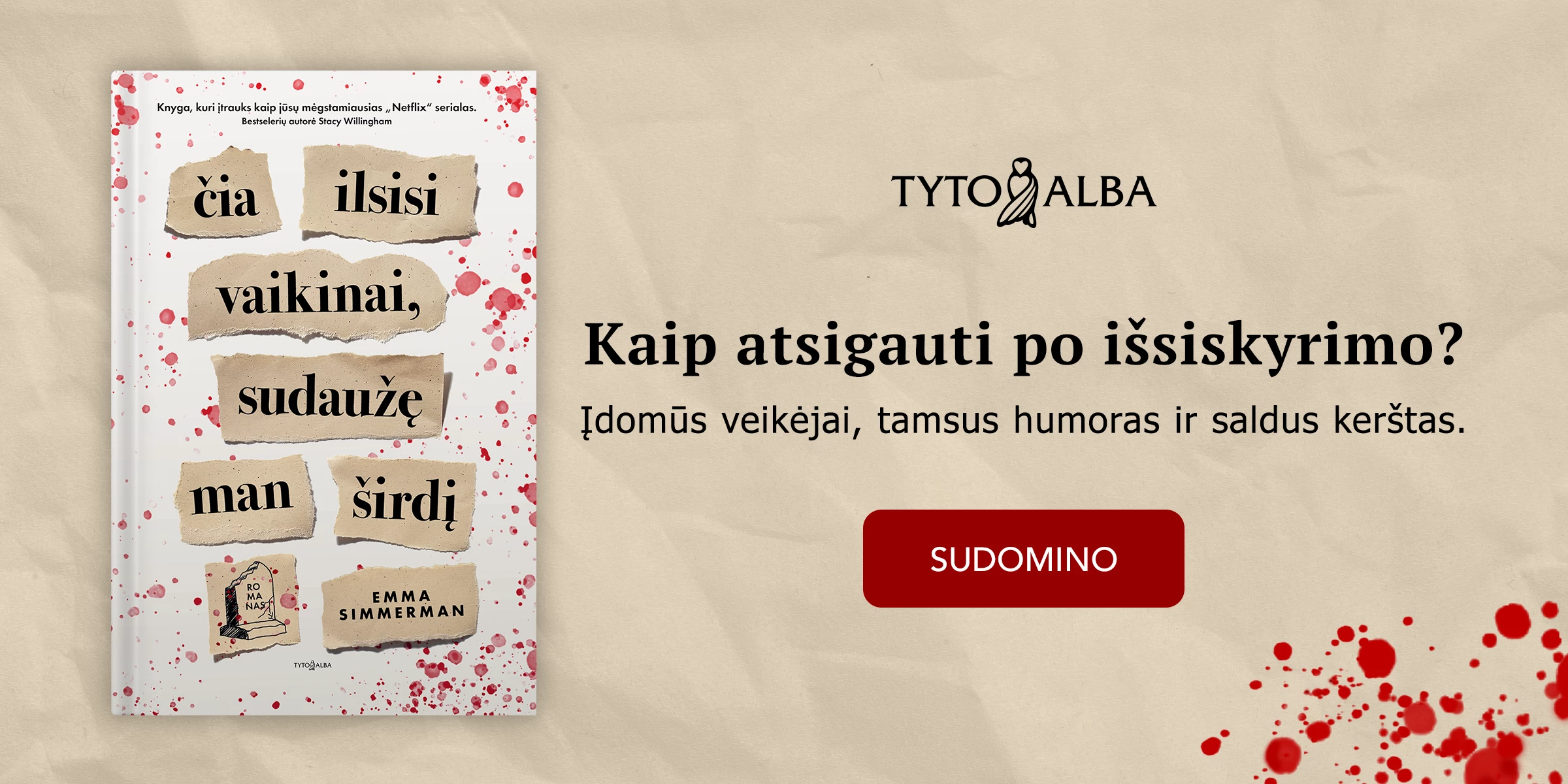 Čia ilsisi vaikinai, sudaužę man širdį