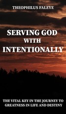 Serving God with Intentionality