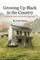 Growing Up Black in the Country
