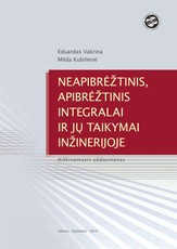 Neapibrėžtinis, apibrėžtinis integralai ir jų taikymas inžinerijoje