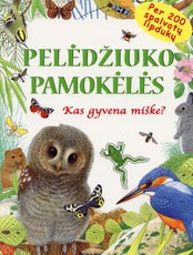Pelėdžiuko pamokėlės. Kas gyvena miške?