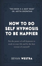 How To Do Self Hypnosis To Be Happier