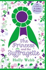 Princess and the Suffragette: a sequel to A Little Princess