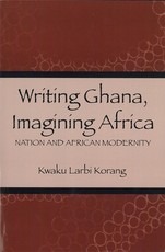 Writing Ghana, Imagining Africa