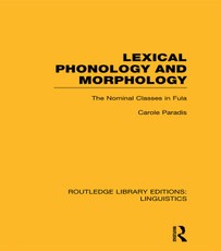 Paradis, C: Lexical Phonology and Morphology (RLE Linguistic