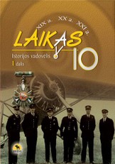 Laikas 10. Istorijos vadovėlis 10 klasei, 1 dalis (ATNAUJINTAS)