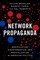 Network Propaganda