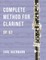O32 - Complete Method for Clarinet Op. 63 - C. Baerman