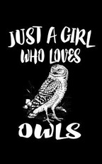 Just A Girl Who Loves Owls