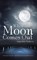 Ballary, S: When the Moon Comes Out