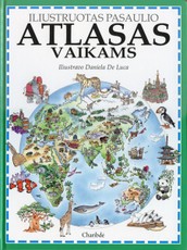 Iliustruotas pasaulio atlasas vaikams