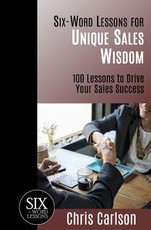 Six Word Lessons For Unique Sales Wisdom