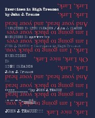 Exercises in High Treason