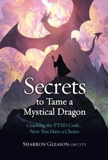 Secrets to Tame a Mystical Dragon