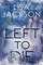 Left to Die